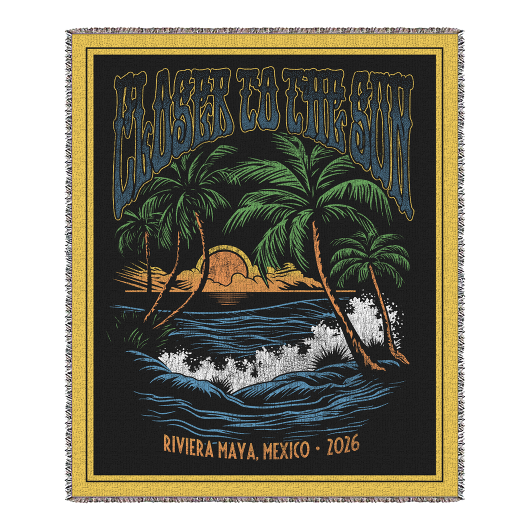 Closer to the Sun 2026 Blanket