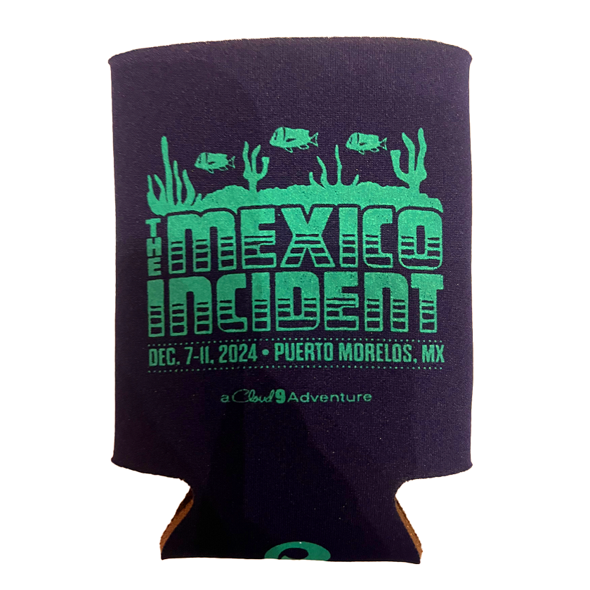 The Mexico Incident 2024 Koozie (Includes Shipping)