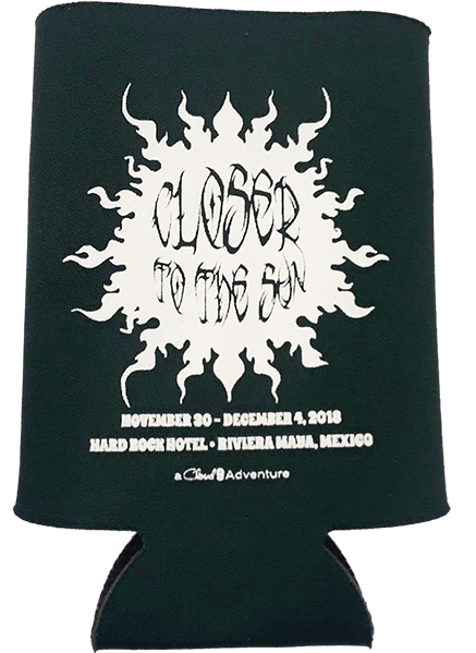 Closer to the Sun 2018 Koozie (Includes Shipping)