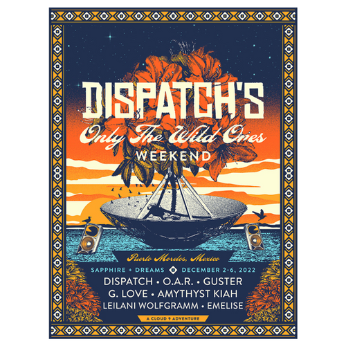 DISPATCH'S Only the Wild Ones Weekend 2022 Poster