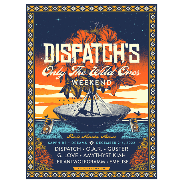DISPATCH'S Only the Wild Ones Weekend 2022 Poster