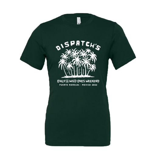 DISPATCH'S Only the Wild Ones Weekend 2022 Forest Unisex T-shirt