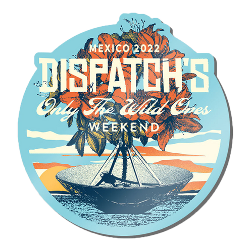 DISPATCH'S Only the Wild Ones Weekend 2022 Magnet