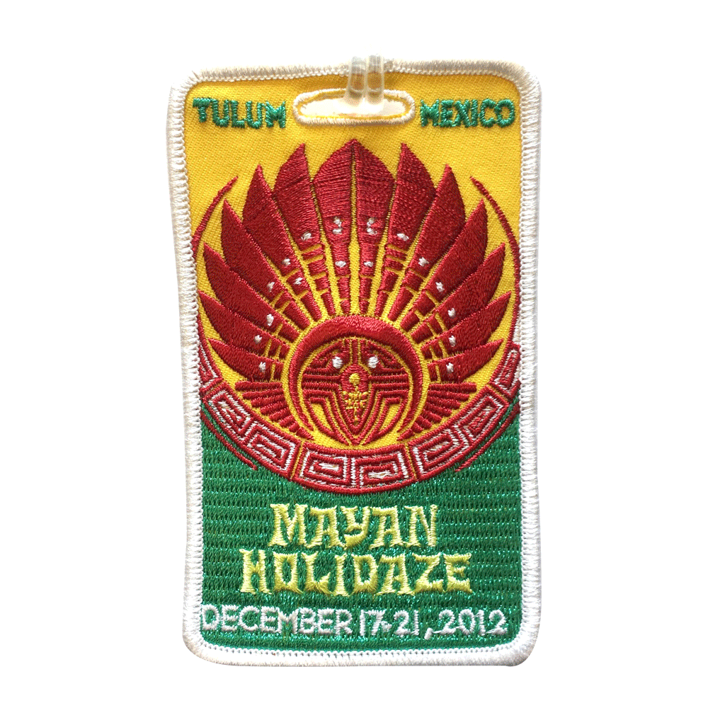 Mayan Holidaze Dec. 2012 Luggage Tag (Includes Shipping)